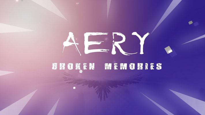 Aery Broken Memories