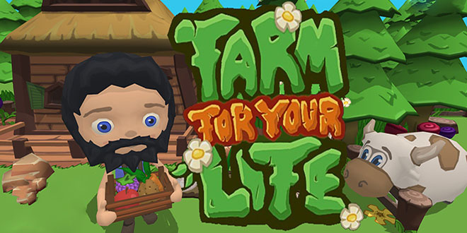 Farm For Your Life